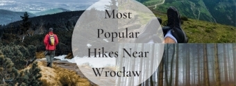 7 Most Popular Hikes Near Wrocław For Every Mountain Lover